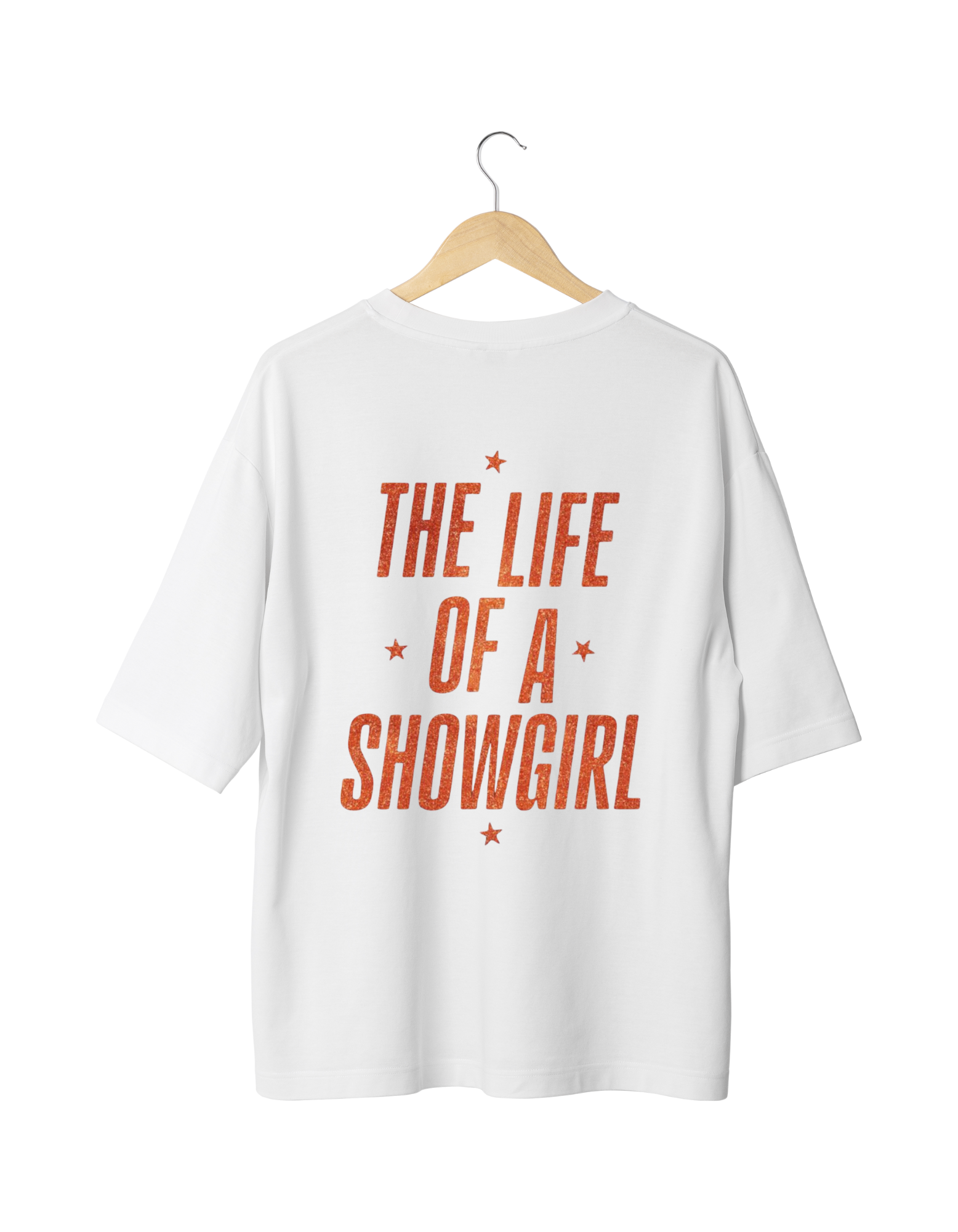 The Life Of A ShowGirl Oversized tee